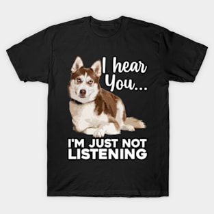 Funny Husky Dog Art For Men Women Kids Siberian Husky Lover T-Shirt